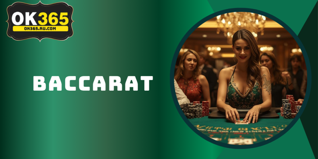 Baccarat OK365 - Sảnh Bài Live Casino Uy Tín Thưởng Lớn 2026 1 Baccarat OK365 - Sảnh Bài Live Casino Uy Tín Thưởng Lớn 2026